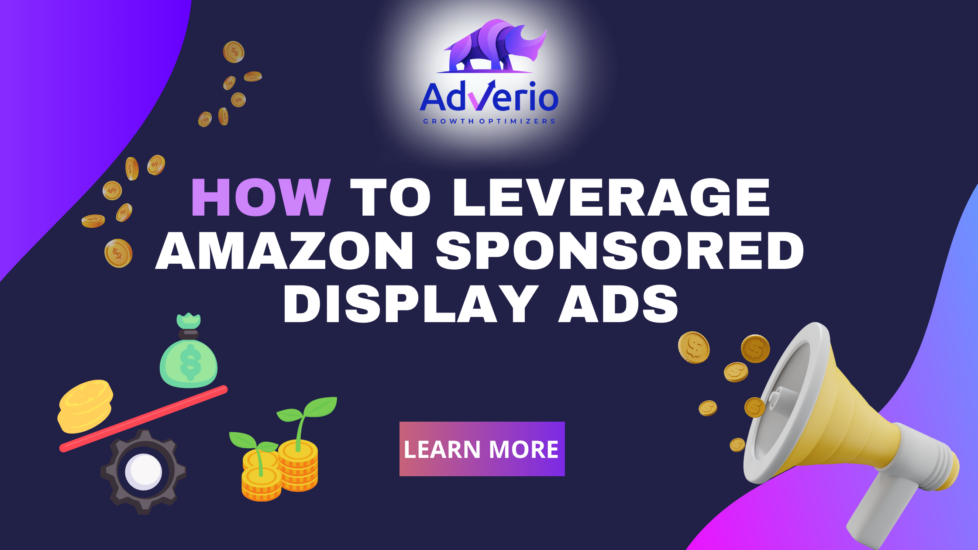 Amazon Sponsored Display Ads: How to Use Them