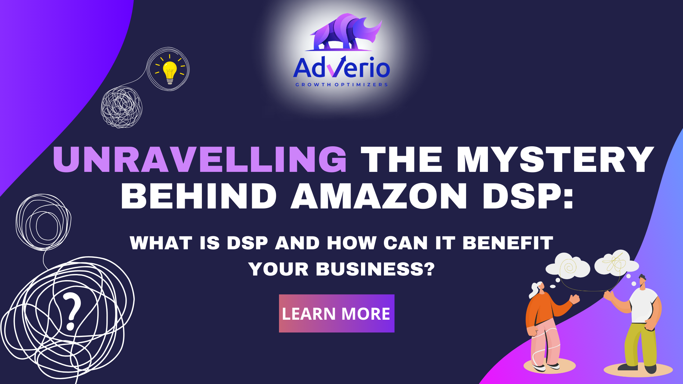 Unraveling the Mystery Behind Amazon DSP What It Means and How It