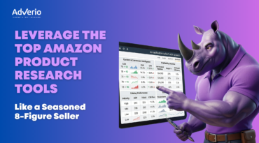 Leverage the Top Amazon Product Research Tools Like a Seasoned 8-Figure Seller 41 Adverio - Leverag the top amazon product research tool like a seasoned 7 figure seller