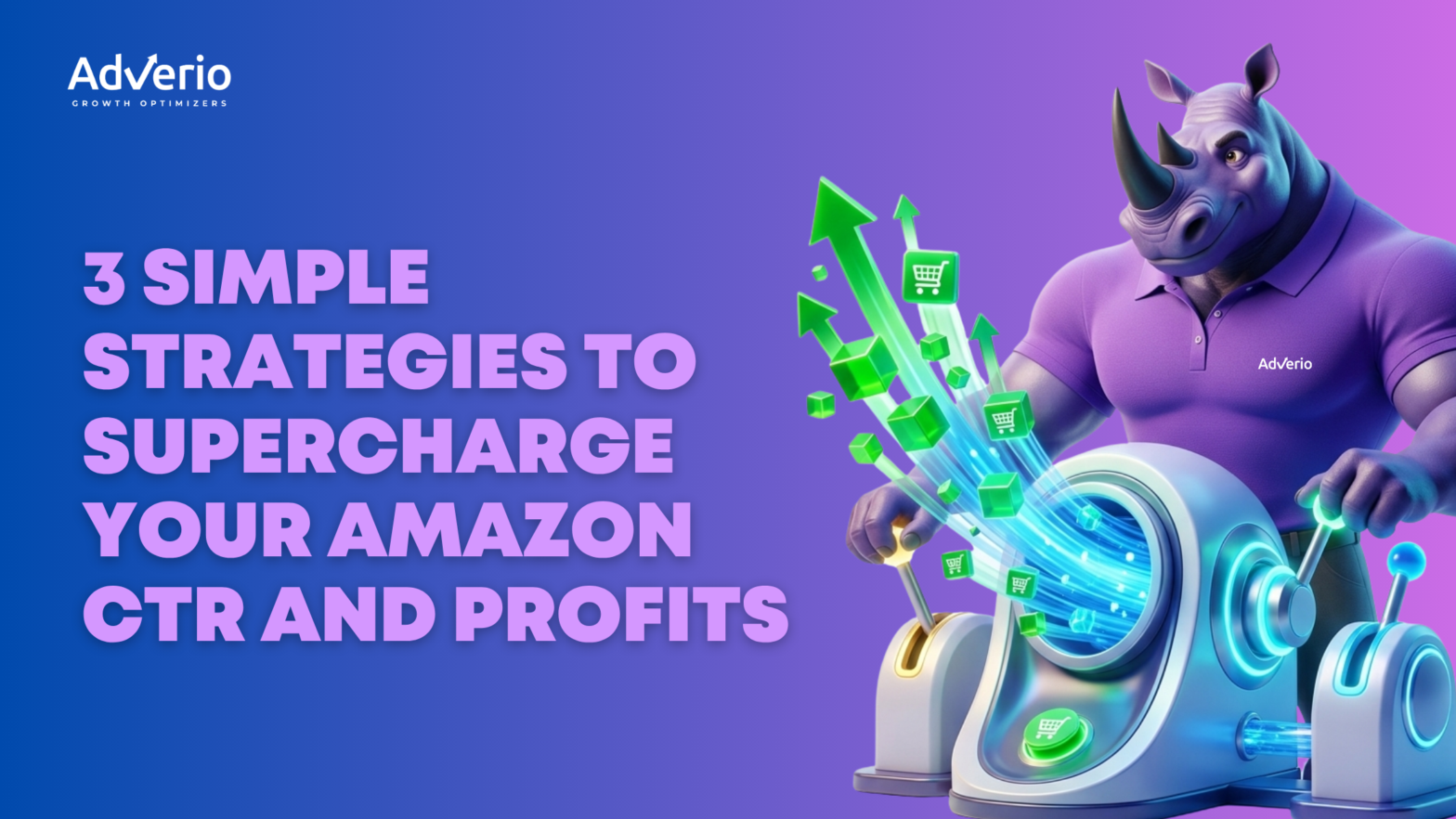 3 Simple Strategies to Supercharge Your Amazon CTR and Profits 3 Adverio - 3 Simple Strategies to Supercharge Your Amazon CTR and Profits
