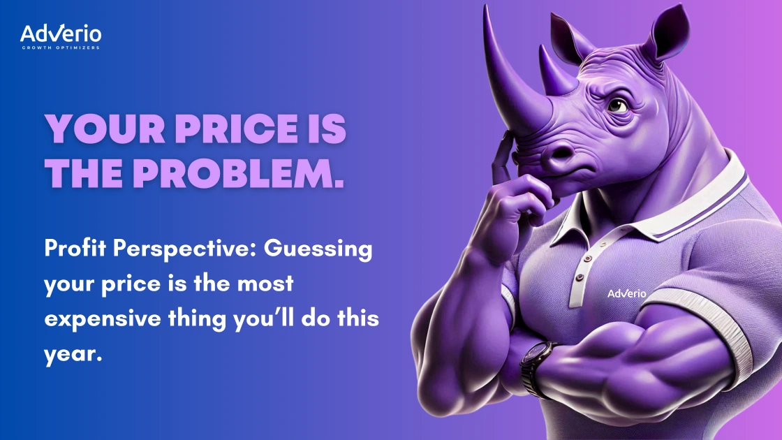 A muscular, anthropomorphic purple rhino in a polo shirt appears thoughtful against a gradient purple-blue background. Text: “Your price is the problem. Profit Perspective: Guessing your price is the most expensive thing you’ll do this year.” Tone: Assertive.