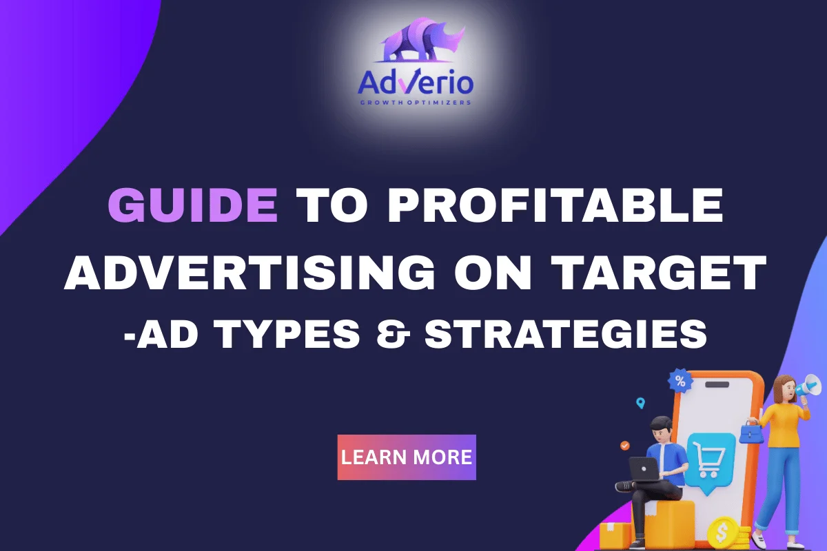 Featured Image - Guide to Profitable Advertising on Target - Ad Types & Strategies