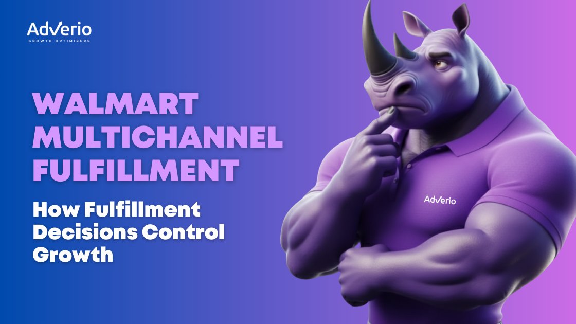 Adverio - walmart multichannel fulfillment rhino