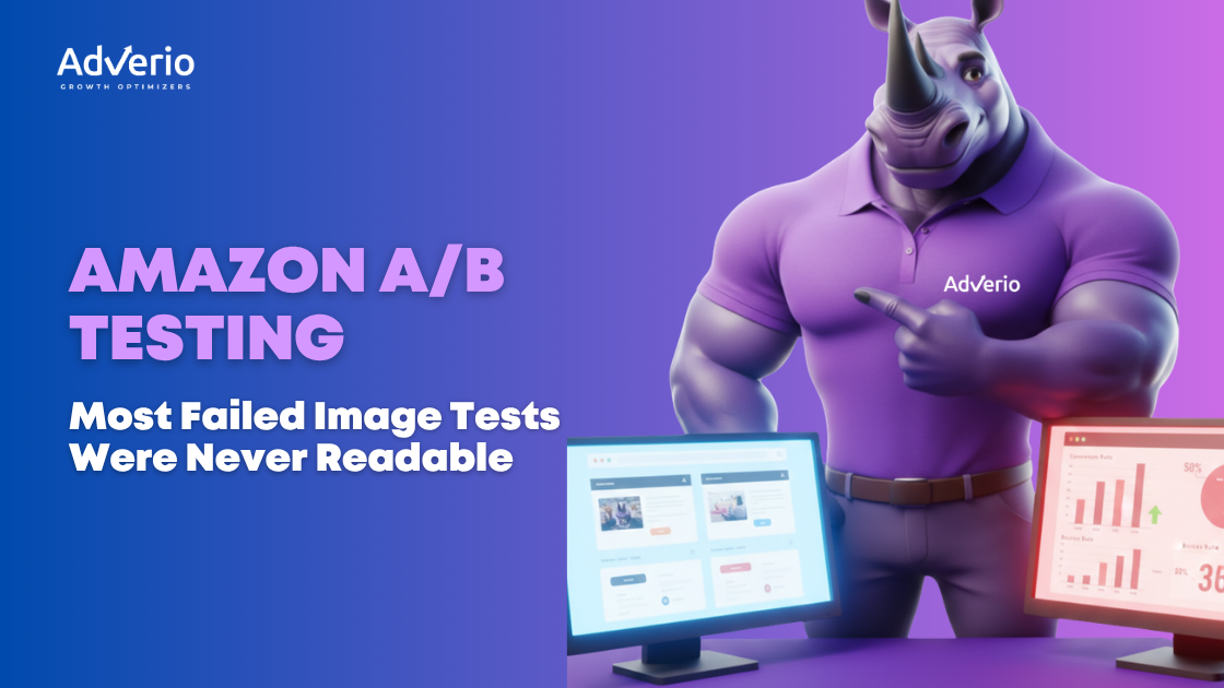 Amazon A/B Testing: Most Failed Image Tests Were Never Readable 10 Adverio - Amazon Image AB Testing Framework How to Engineer CTR Lift Without Guessing