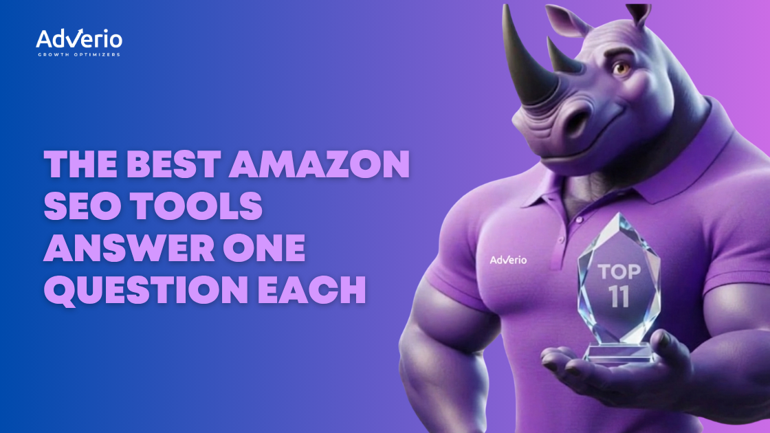 Adverio - The Best Amazon SEO Tools Answer One Question Each