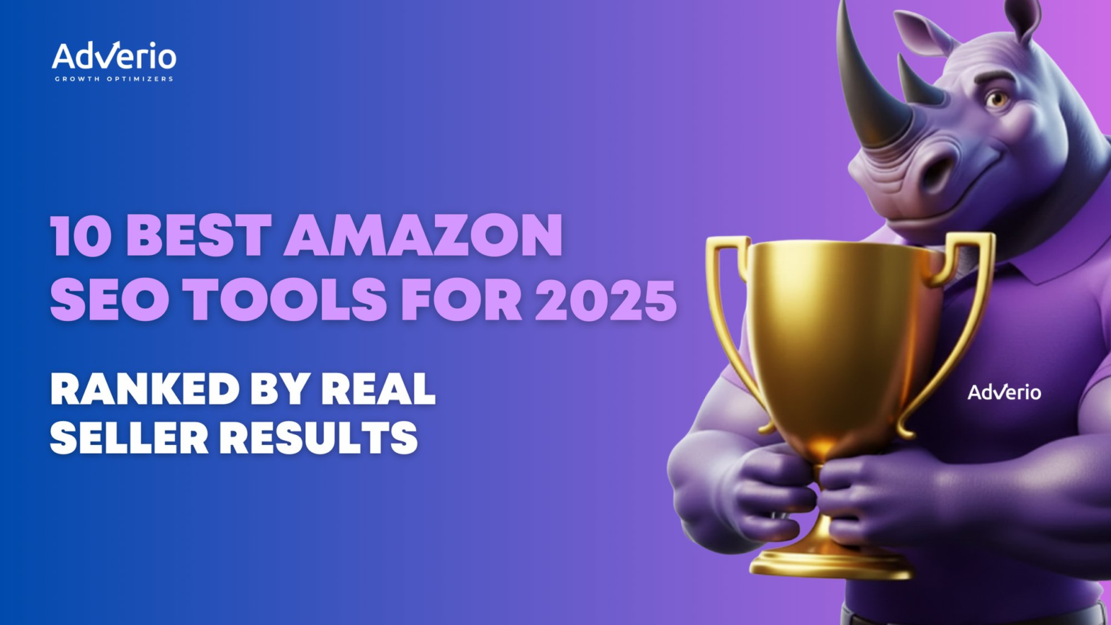 Amazon SEO Tools: 10 Platforms Driving Profit for 7–8 Figure Brands 8 Adverio - amazon seo tools trophy rhino