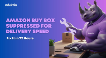 Adverio - how to fix amazon buy box suppressed for delivery speed amazon fix
