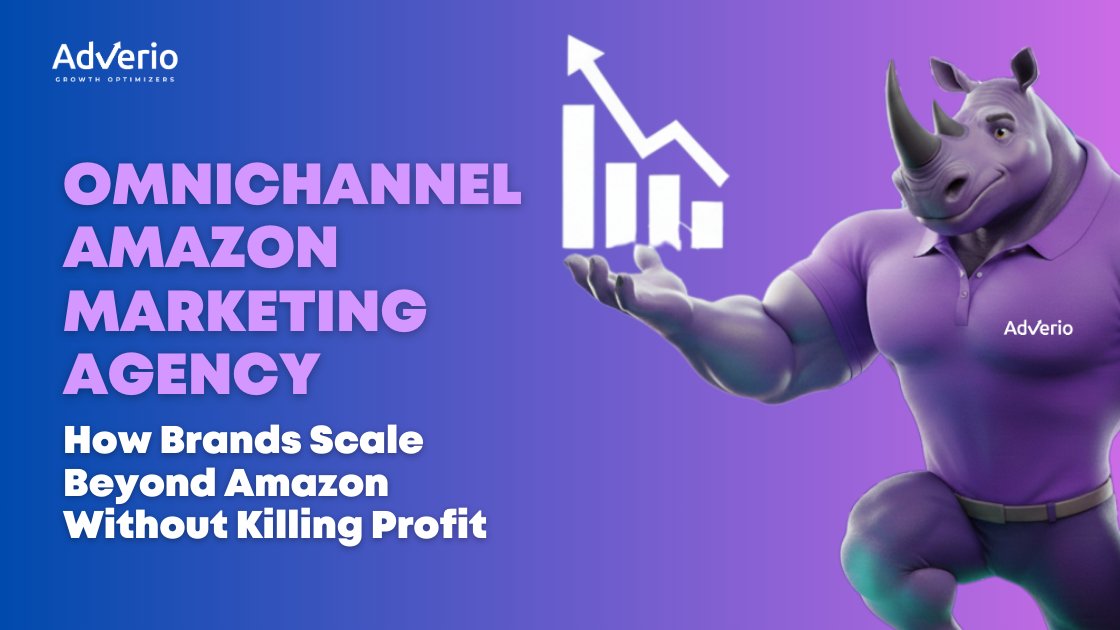 Adverio - omnichannel amazon marketing agency rhino marketing