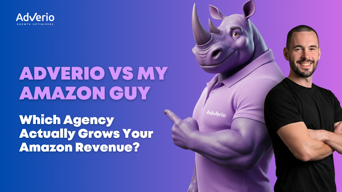 Adverio vs My Amazon Guy - Which Amazon Agency Actually Grows Your Revenue