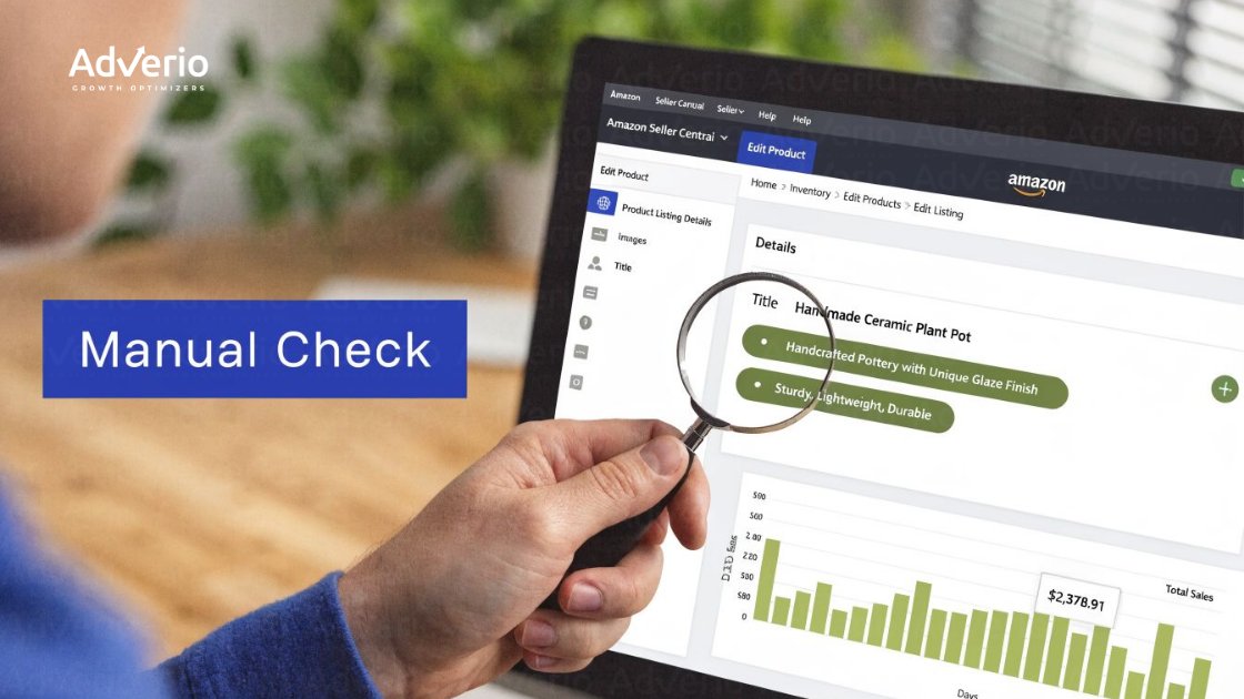 Amazon Listing Quality Check: How to Find and Fix the CVR Killers Costing You Profit 17 A person uses a magnifying glass for a manual check of an Amazon product listing on a laptop screen.