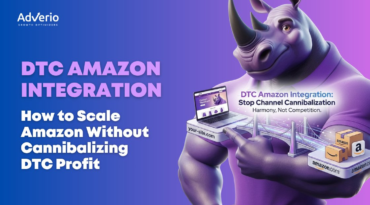 DTC Amazon Integration: How to Scale Amazon Without Cannibalizing DTC Profit 1 Adverio - dtc amazon integration channel integration
