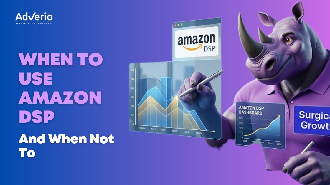Amazon DSP strategy guide — when to deploy and when to walk away
