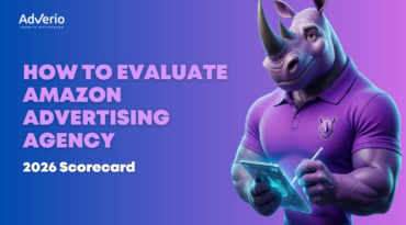 How to Evaluate Amazon Advertising Agency: 2026 Scorecard 8 how to evaluate amazon advertising agency scorecard