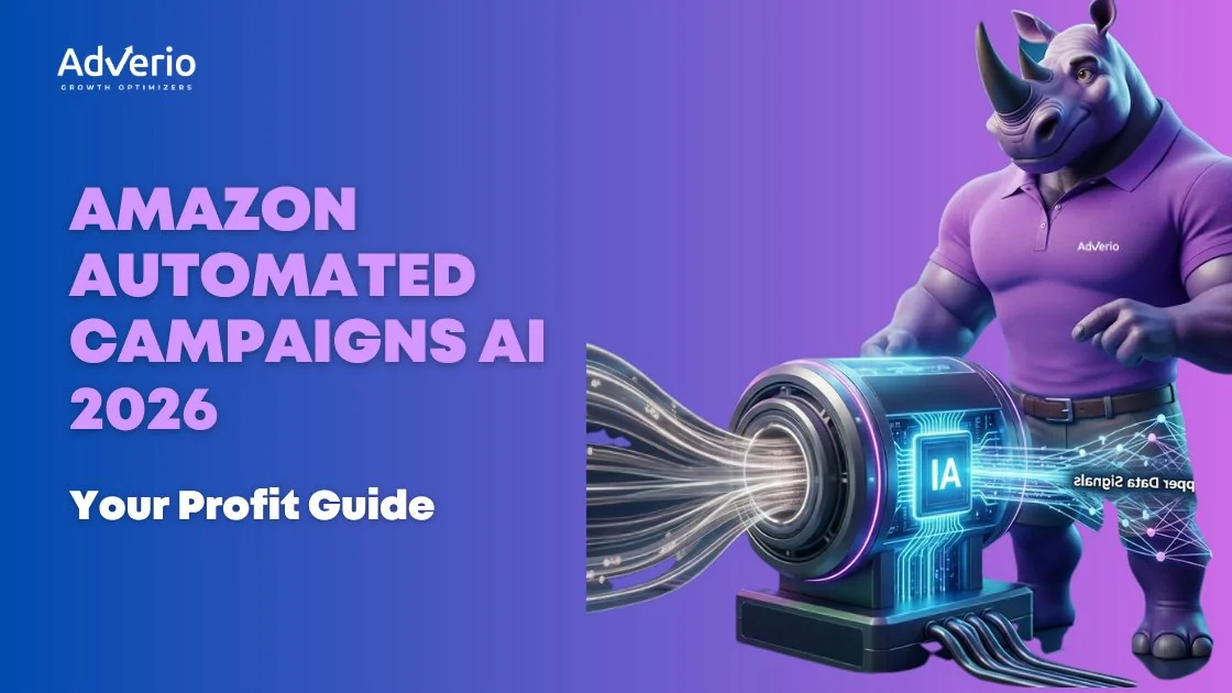 Amazon Automated Campaigns AI 2026: Your Profit Guide 10 Adverio - amazon automated campaigns ai 2026 rhino ai