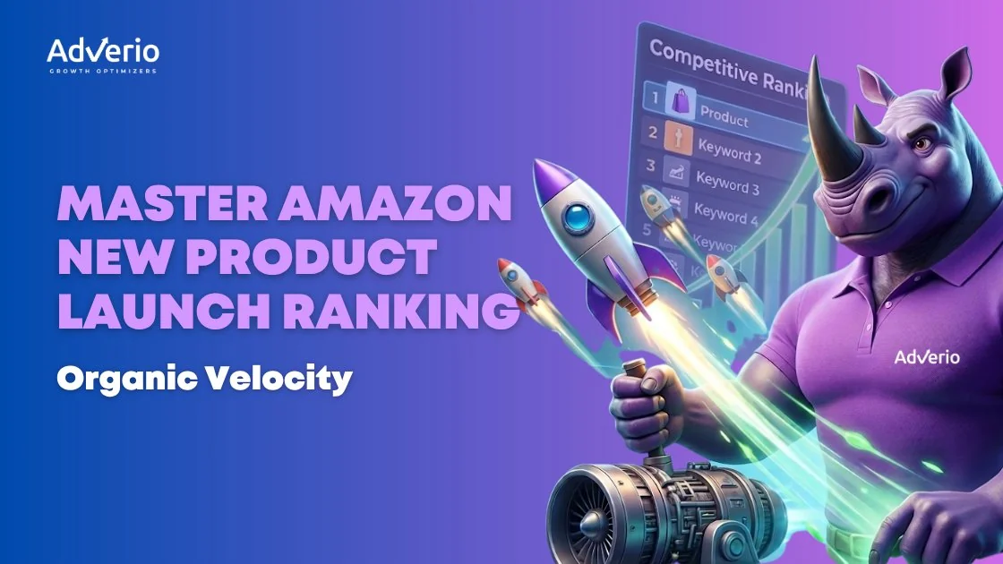 Adverio - amazon new product launch ranking product launch