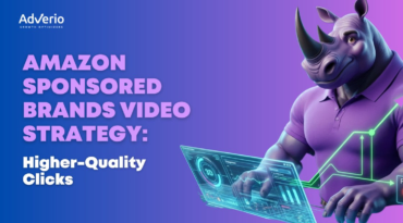 Amazon Sponsored Brands Video Strategy: Higher-Quality Clicks 3 Adverio - amazon sponsored brands video strategy data analysis