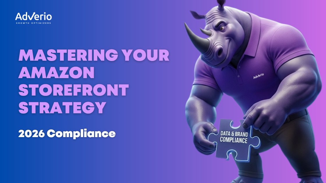 Adverio - amazon storefront strategy rhino compliance