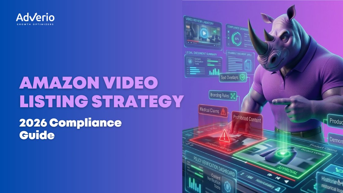 Amazon Video Listing Strategy: 2026 Compliance Guide 10 Adverio - amazon video listing strategy compliance dashboard