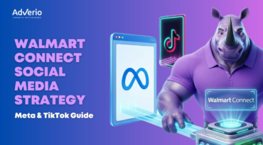Walmart Connect social media strategy guide for Meta and TikTok advertising
