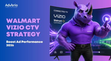 Adverio - walmart vizio ctv strategy connected tv