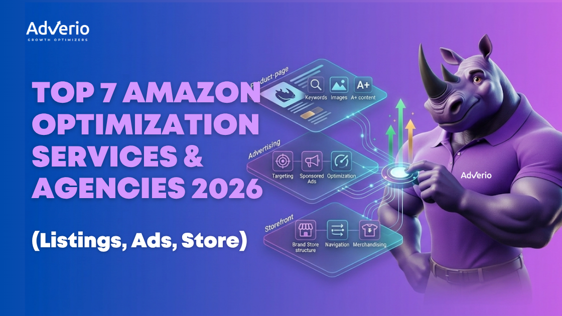 Top 7 Amazon Optimization Services & Agencies 2026 (Listings, Ads, Store) 14 Adverio - Top 7 Amazon Optimization Services Agencies 2026 Listings Ads Store